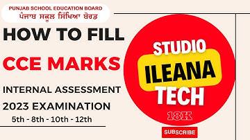 How To Fill CCE (Internal Assessment) Marks || PSEB || iLeana Tech