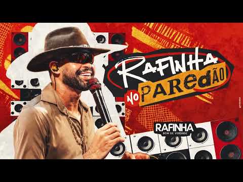 Rafinha no Paredão - Rafinha O Bom de Verdade (CD COMPLETO)