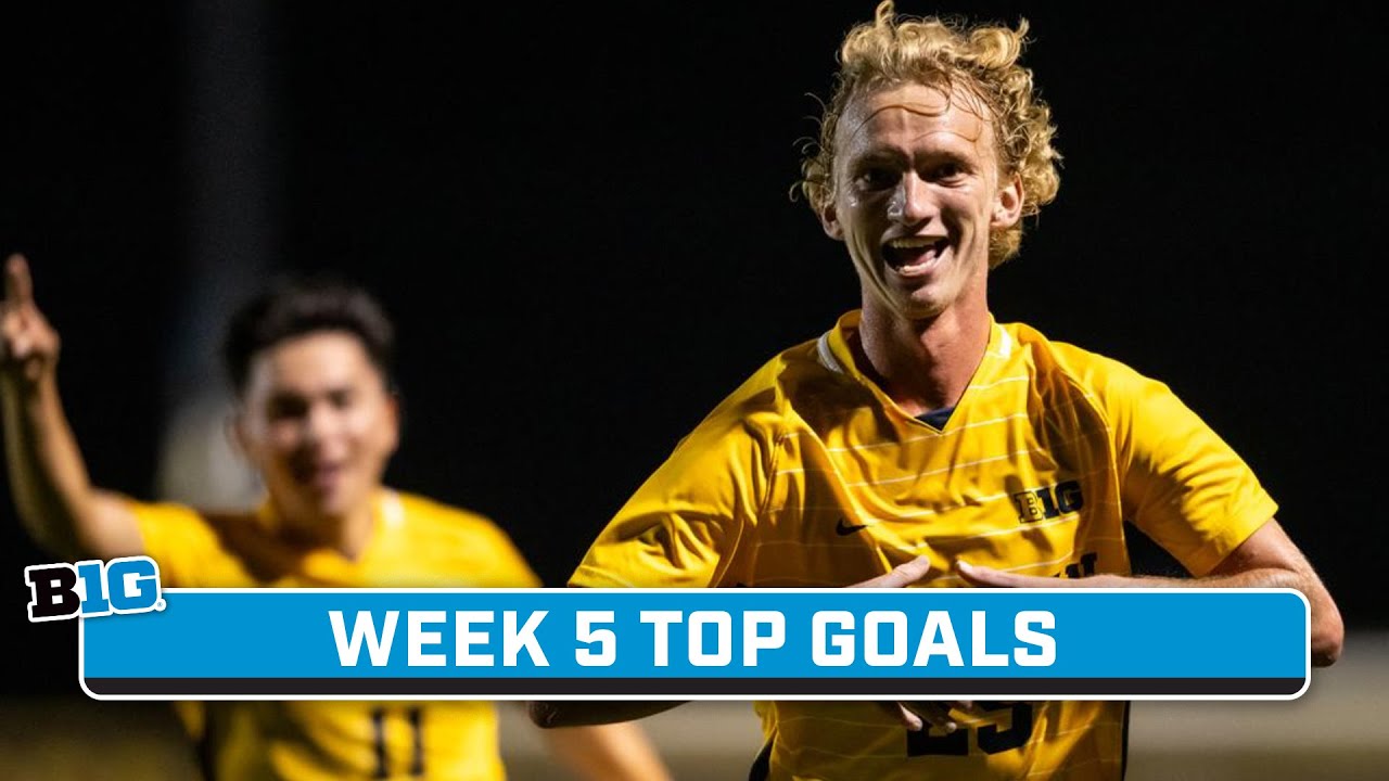 Week 5: Top Goals | Big Ten Men's Soccer - YouTube