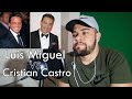 Analizamos a Luis Miguel y Cristian Castro - IL CIELO / Reacción