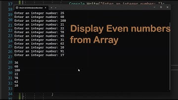 Display Even Numbers from Array C# Console Application Part  23 | Tagalog Tutorials