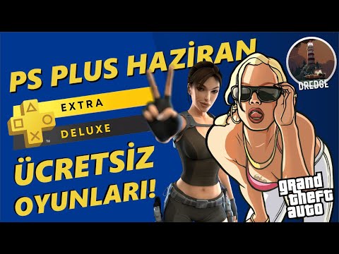 PS PLUS EXTRA & DELUXE HAZİRAN ÜCRETSİZ OYUNLARI, PS PLUS HAZİRAN 2024 OYUNLARI, PS PLUS OYUNLARI