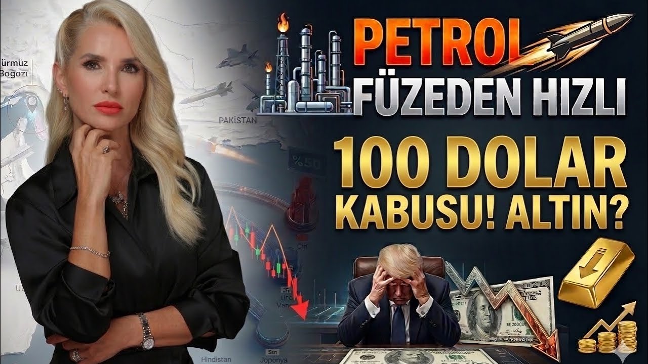 PETROLDE 100 DOLAR KABUSU?! ALTIN ONU NASIL TAKİP EDER? HANGİ SEKTÖRLER HÜRMÜZ'E TAKILIR? FAİZ?