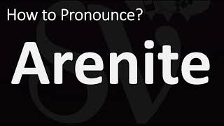 How To Pronounce Arenite? Correctly