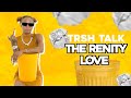 The renity love talks dating while doing only fans and more with a trash can  trsh talk interview