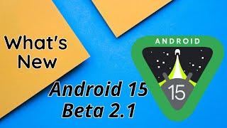 Android 15 Beta 2.1 | Private Space Fix Is Here |