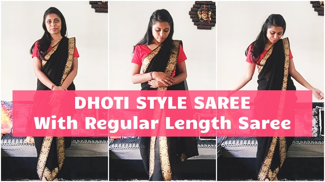 How to Wear Dhoti Saree Draping with Regular saree Length - Dhoti Style  Saree 