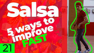 Salsa Tutorial 21 : 5 ways to improve FAST in 2019 | Salsa Basics | by Marius