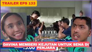 TRAILER TERIKAT JANJI HARI INI EPISODE 133 Davina Memberi Kejutan Sena Di Penjara