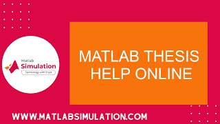 Matlab Thesis Help Online | Online Matlab Thesis Tutorials