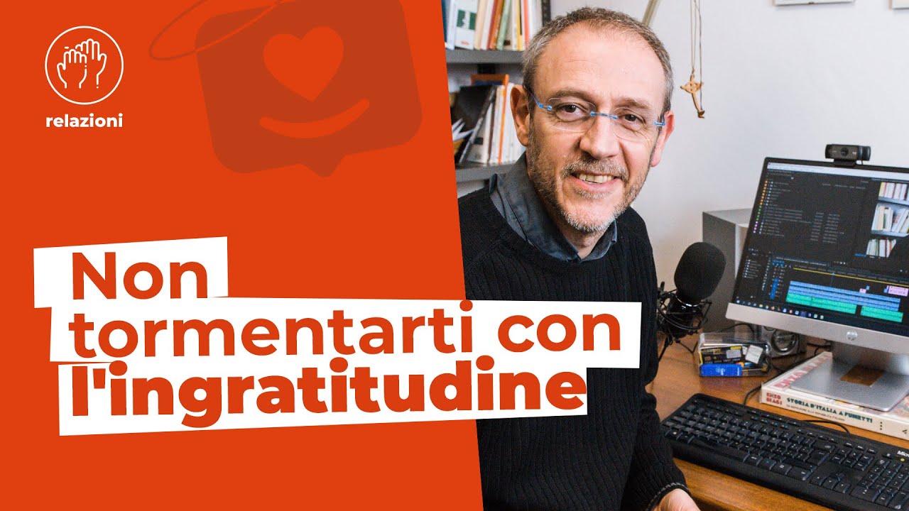 10 motivi per lasciare andare l'ingratitudine e vivere meglio