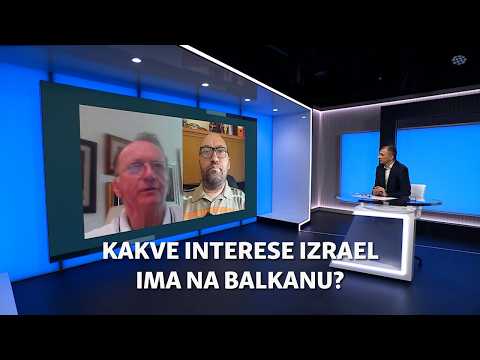 Kakve interese Izrael ima na Balkanu?