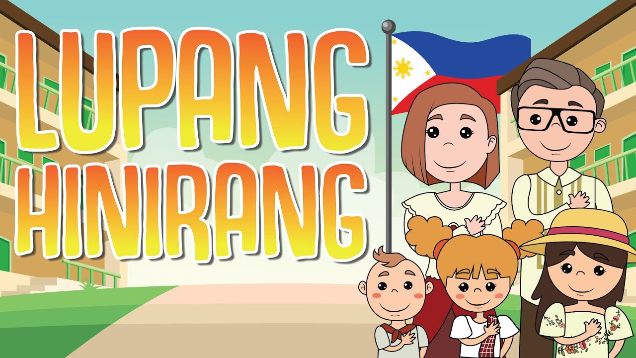 Lupang Hinirang Filipino Folk Song And Nursery Rhymes Muni Muni Tv