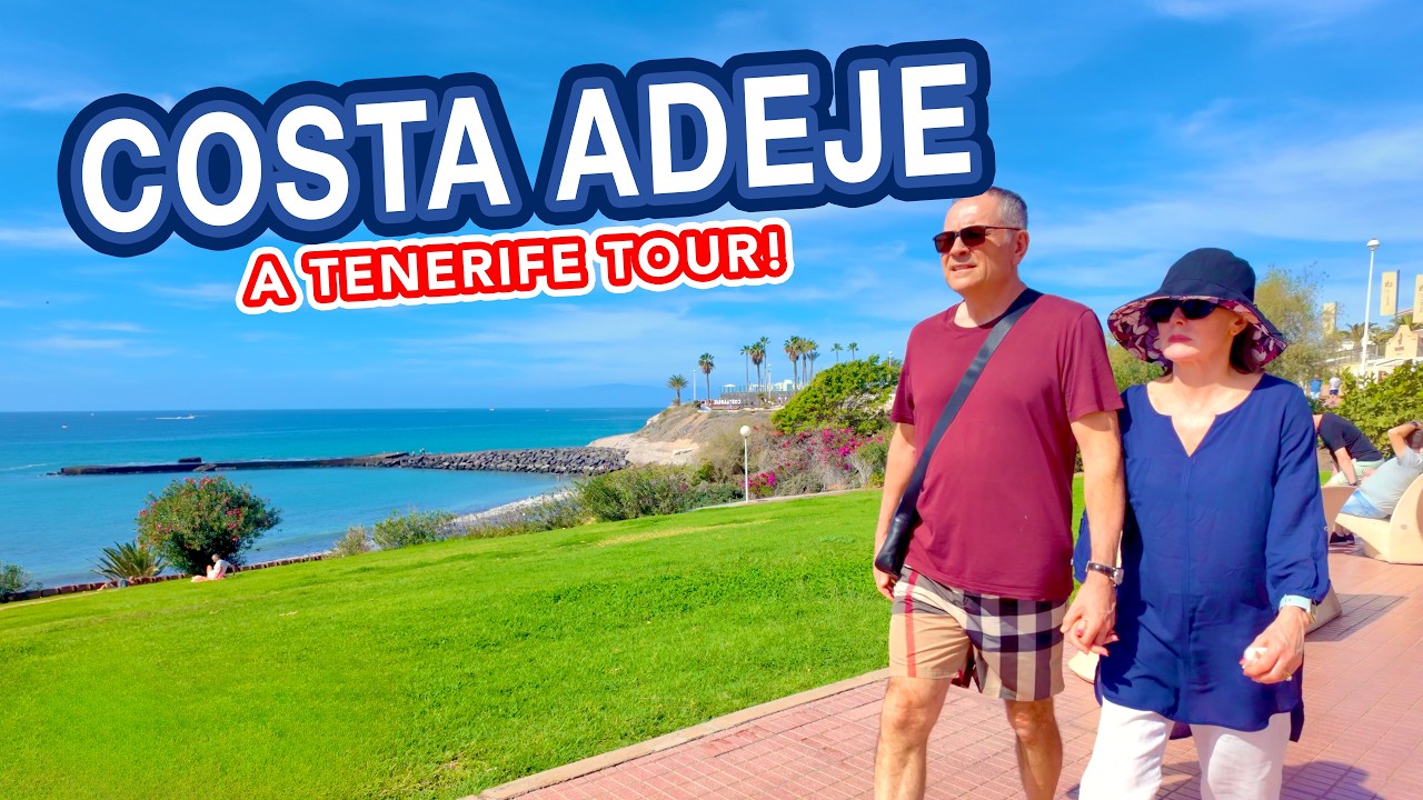 A Tour Of COSTA ADEJE TENERIFE