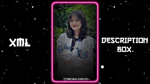 NEW INSTAGRAM TREND XML 📈💕 || NEW TREND XML 👀💥 || NEW XML FILE 🍒🦋|| #xml #xml_file #am_editors_bd
