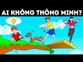 Câu Đố: Ai Không Thông Minh?