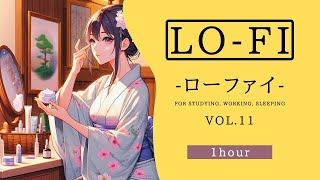 Japanese  Lofi 【1hour】Vol.11【bgm/ローファイ/チル/作業用bgm/勉強用/Relaxing/Sleep/Japan】