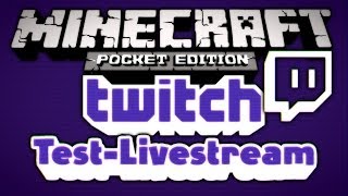 Minecraft Pe Test-Livestream Heute 1800 Uhr Twitch.tv1234Jtech