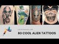 80 cool alien tattoos