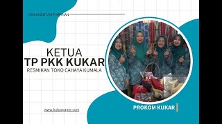 KETUA TP PKK KUKAR RESMIKAN TOKO CAHAYA KUMALA