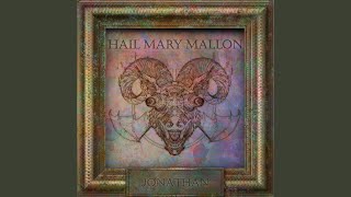 Video-Miniaturansicht von „Hail Mary Mallon - Jonathan“