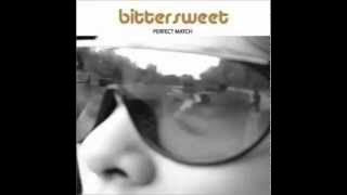 Bittersweet - A Perfect Match [Full Album]