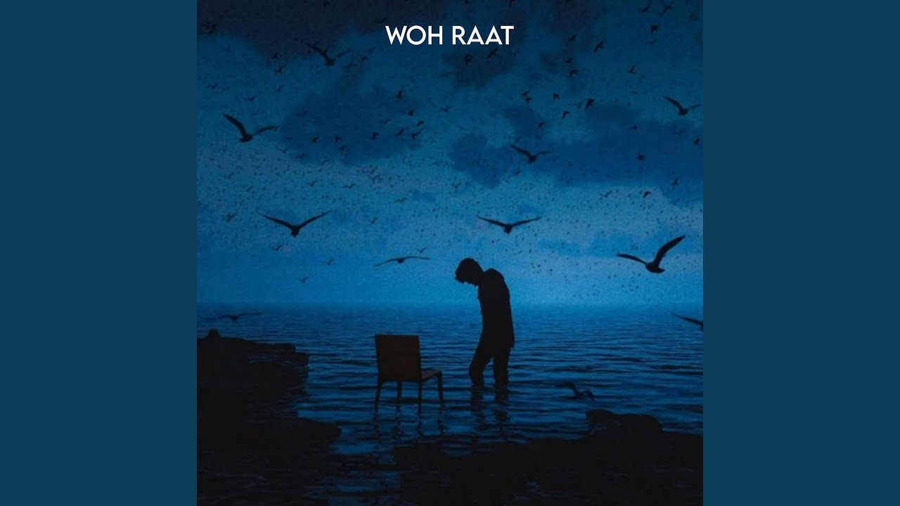 Woh Raat
