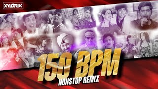 Nonstop 150 bpm Remix | Bollywood Nonstop Remix | Nonstop Dance Remix | Xylo Rik | Nonstop Dj | 2024