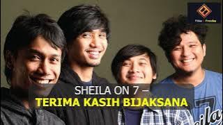 Sheila On 7 - Terima Kasih Bijaksana