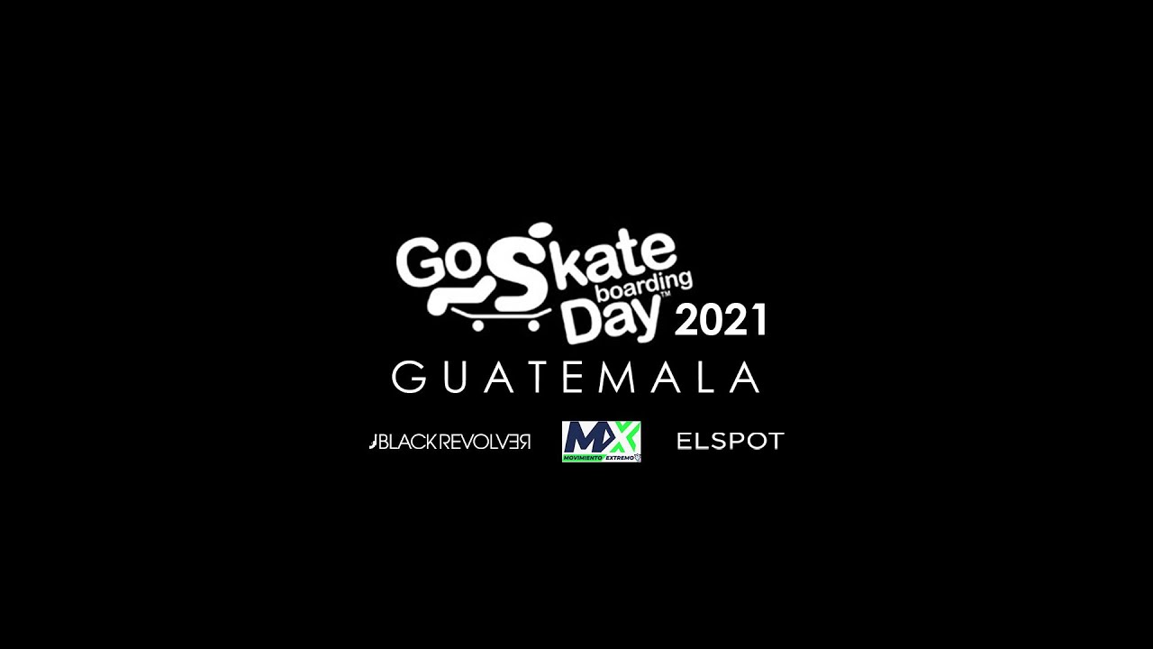 GO SKATEBOARDING DAY GUATEMALA 2021