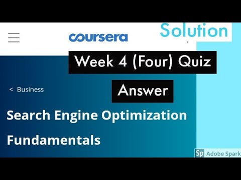 Search engine optimization fundamentals week 4 quiz answer || 2020 coursera weekly quiz answer