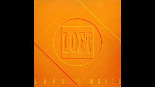 Loft - Love Is Magic (Extended Mix) 4K HD Vinyl Rip 96 Khz 24Bit Lossless Audio Eurodance