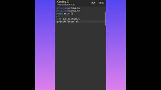 C PROGRAM FOR MULTIPLY TWO NUMBER #4