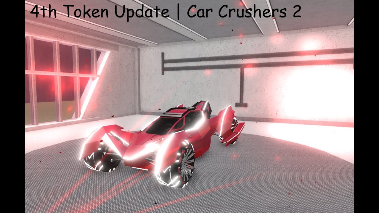 Car Crushers 2 4th Token Update Sick Cars Youtube