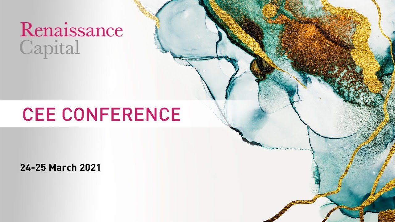 Renaissance Capital’s CEE Conference