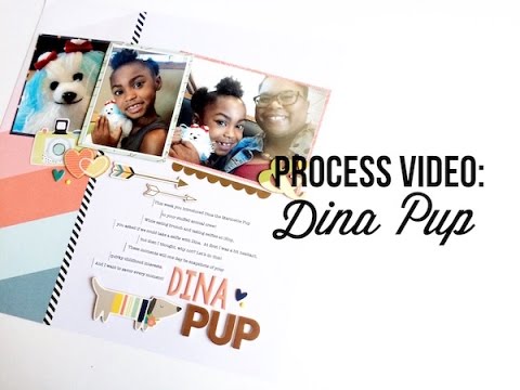 Scrapbook Process Video - Dina Pup camera iphone 8 plus apk