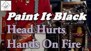 Paint It Black - Head Hurts Hands On Fire - Guitar Cover (guitar tab in description!)