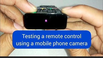 How to test a remote control using a mobile phone camera