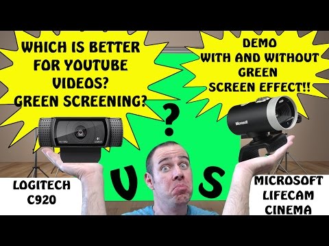 Logitech C920 vs Microsoft Lifecam Cinema - Good for Youtube videos and green screens?