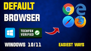 How to Set Default Browser in Windows 10/11 - Full Guide