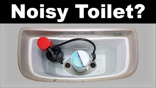 Noisy Filling Toilet Repair