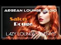 Lazy lounge sundays 26  chillout  lounge music