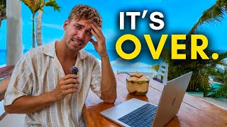 I Quit Being a Digital Nomad - Here's why!