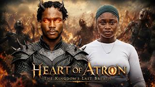 HEART OF ATRON - Episode 6 | The KINGDOM's Last Breath