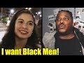 "I only date black men"... Why?