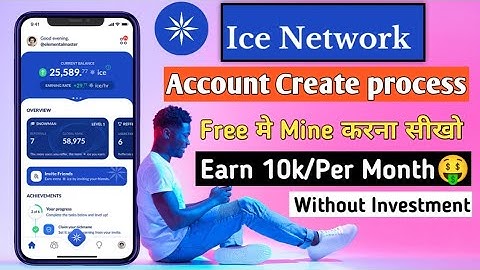 Ice network account create process | ice network me mining kaise kare | ice network mining app