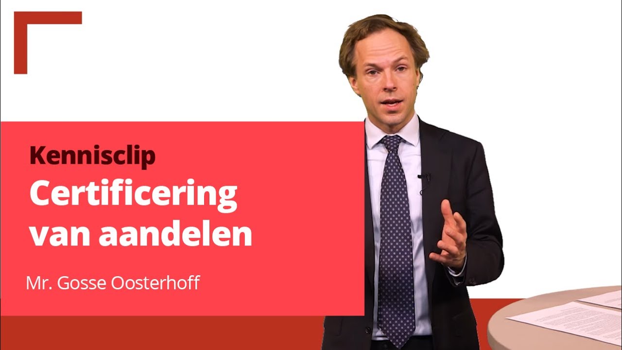 Certificering van aandelen -  mr  Gosse Oosterhoff