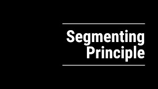 Segmenting Principle
