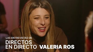 Entrevista a Valeria Ros | DAVID SUÁREZ Y JORGE YORYA