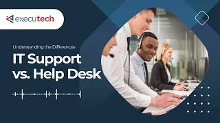 IT Support vs Help Desk: Understanding the Differences